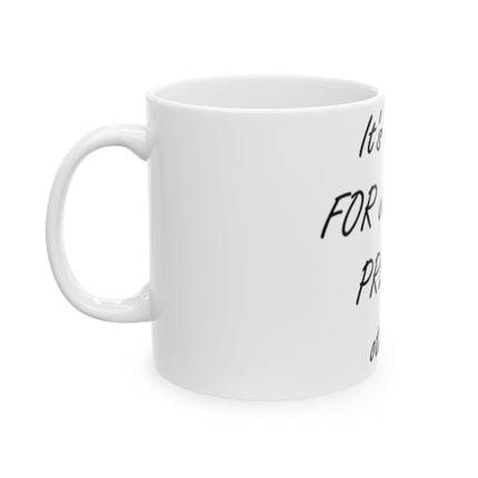 Inspirational Ceramic Mug – “Pray for Others, Not Prey” – 11oz
