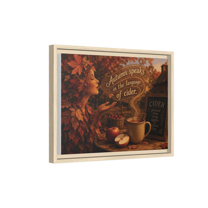 Framed Canvas Wall Art - “Autumn speaks in the language of cider.”