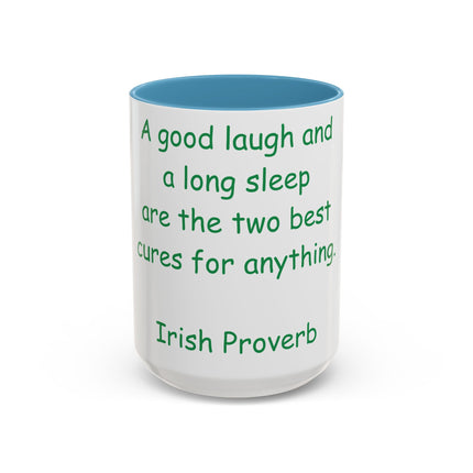 Irish Proverb Mug – “Laugh & Sleep” – 15oz Ceramic Drinkware