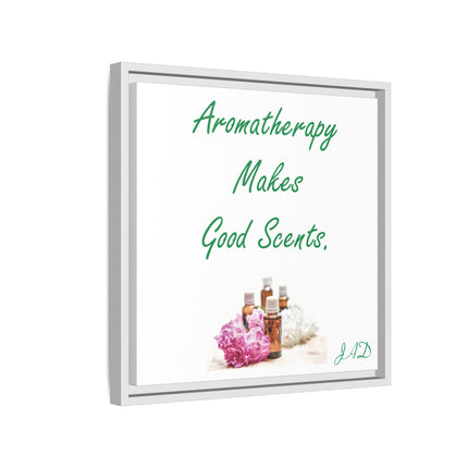 Aromatherapy Wall Art — "Aromatherapy Makes Good Scents" Framed Canvas