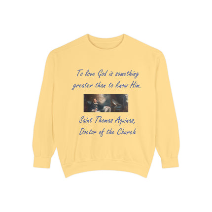 Inspirational Sweatshirt – “To Love God” Quote – Unisex Fit