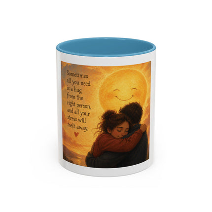 Sunshine Hug Coffee Mug — "Sometimes all you need is a hug..." Inspirational Ceramic Mug (11/15oz)