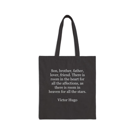 Tote Bag — Victor Hugo Quote ‘Son, brother, father, lover, friend…’ Cotton Canvas Tote
