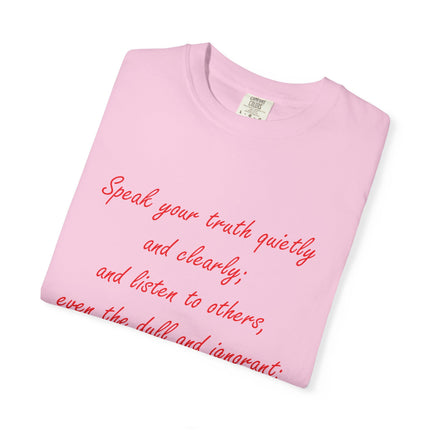 Inspirational Unisex Garment-Dyed T-Shirt - 'Speak Your Truth' Quote