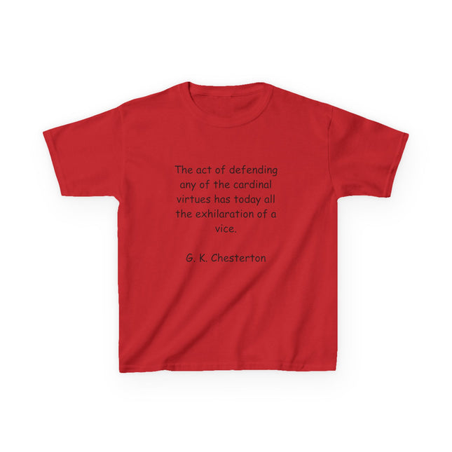 Inspirational Kids Tee – Chesterton Quote on Courage & Virtue