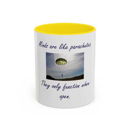Parachute Minds Coffee Mug — "Minds are like parachutes. They only function when open."