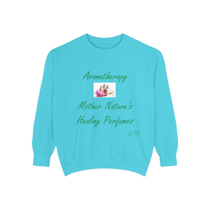 Aromatherapy Sweatshirt – “Healing Perfumes” Unisex Comfort Fit