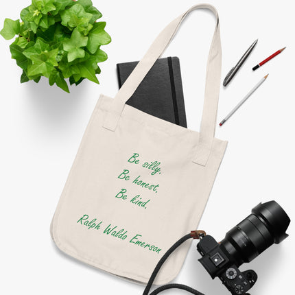 Eco-Friendly Canvas Tote Bag with Inspirational Quote: "Be Silly, Be Honest, Be Kind"