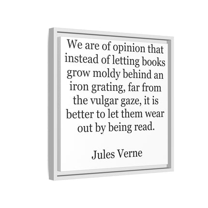 Jules Verne Quote Canvas Print — Literary Wall Art, "Better to Let Them Wear Out by Being Read"