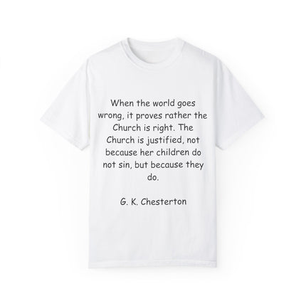 Inspirational T-Shirt – G.K. Chesterton Quote – Unisex Fit