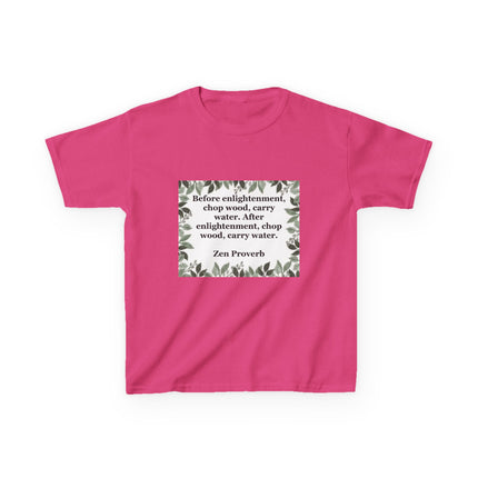 Kids Tee — 'Before enlightenment, chop wood...': Zen Proverb Kids T-Shirt (Leaf Border)