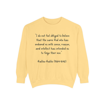 Galileo Quote Sweatshirt – Unisex Garment-Dyed Style for Thinkers