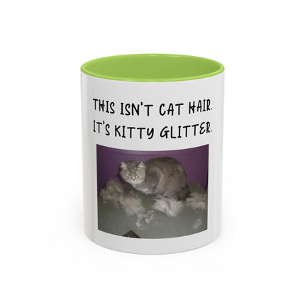 Kitty Glitter Coffee Mug — "This Isn't Cat Hair, It's Kitty Glitter" Accent Mug