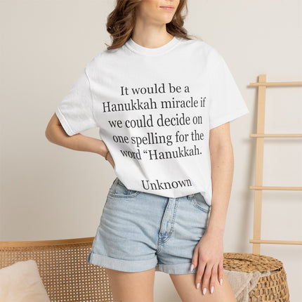 Hanukkah Miracle Tee — Funny Hanukkah Spelling Quote T-Shirt