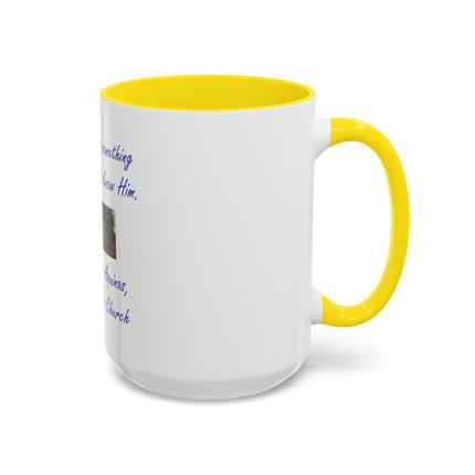 Saint Thomas Aquinas Quote Coffee Mug — "To love God is something greater than to know Him"