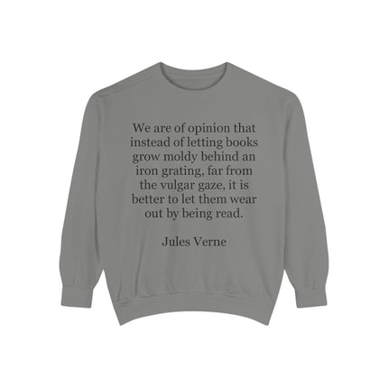 Garment‑dyed sweatshirt featuring a minimalist, text‑only Jules Verne quote for book lovers