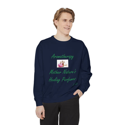Aromatherapy Healing Sweatshirt | Unisex Garment-Dyed Comfort