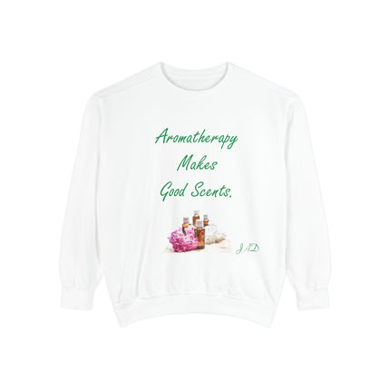 Aromatherapy Good Scents Unisex Sweatshirt