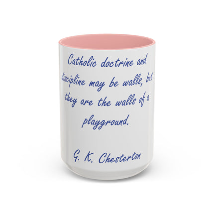 Chesterton Quote Accent Mug – “Walls of a Playground” – 15oz Ceramic