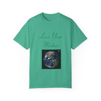 Love Your Mother Tee – Eco-Friendly Unisex Shirt for Earth Lovers