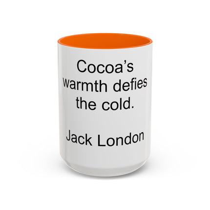 Jack London Quote Mug — "Cocoa’s warmth defies the cold." Accent Mug