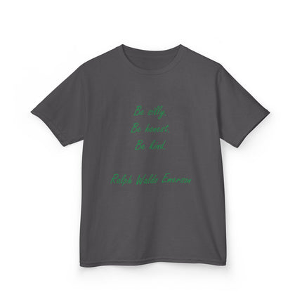 Inspirational Kids Tee - "Be Silly, Be Honest, Be Kind"