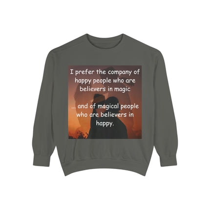 Magical Believers Sweatshirt – Unisex Garment-Dyed Cozy Layer