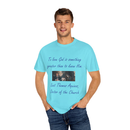 Inspirational Quote Tee – “To Love God” – Garment-Dyed