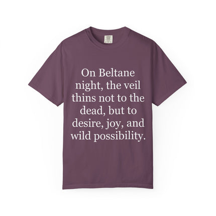Beltane Quote T-Shirt — "On Beltane night..." Pagan Spring Celebration Tee