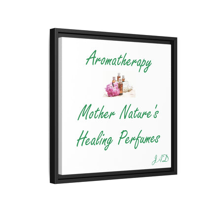 Aromatherapy Wall Art Canvas — "Mother Nature's Healing Perfumes" Framed Print