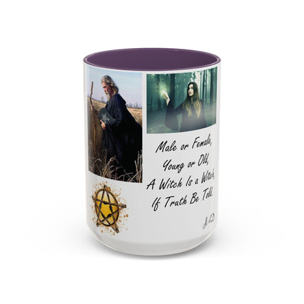 “A Witch Is a Witch” Accent Mug – 15oz Ceramic | Witchy & Inclusive