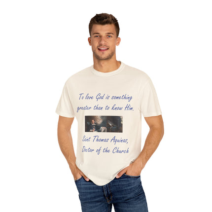 Inspirational Quote Tee – “To Love God” – Garment-Dyed
