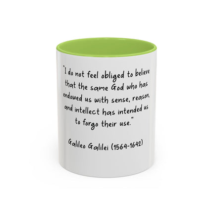 Accent Coffee Mug — Galileo Quote ‘I do not feel obliged to believe…’
