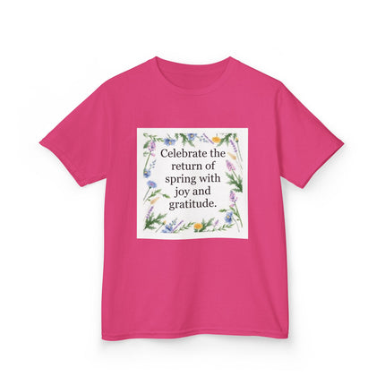 Kids Tee — "Celebrate the return of spring with joy and gratitude" Floral Spring Shirt