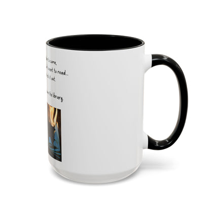 Book Lover Coffee Mug — "You Don’t Have to Burn Down the Library" Accent Mug