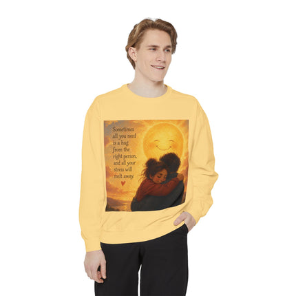 Hug From The Right Person Sweatshirt — Cozy Inspirational Graphic Sweatshirt