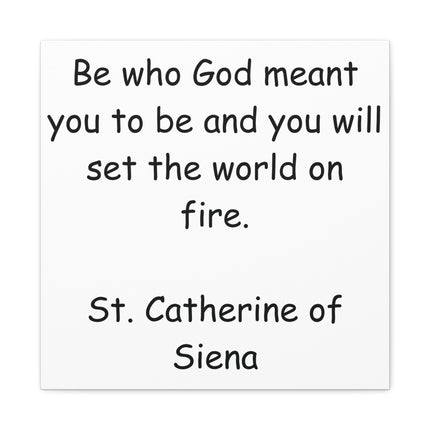 Inspirational Canvas Wall Art – "Be Who God Meant You to Be" Quote (St. Catherine of Siena)