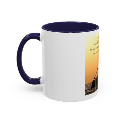 Shipwreck Sunset Coffee Mug — "Be Careful Who You Let On Your Ship" Inspirational Accent Mug