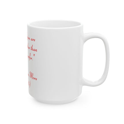 Ceramic Mug - Quote: "Sex and religion are closer to each other than either might prefer." — Saint Thomas More (1478–1535)