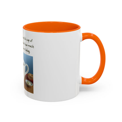 Coffee Mug — “Come here you big, beautiful cup of coffee” Accent Mug