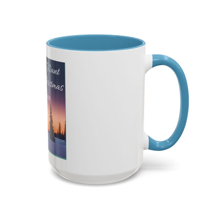 Coffee Mug — "All I Want for Christmas Is Peace" Holiday Peaceful Winter Scene