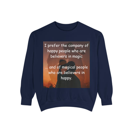 Magical Believers Sweatshirt – Unisex Garment-Dyed Cozy Layer