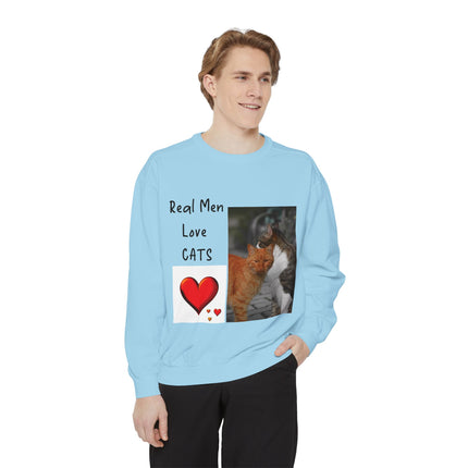 Real Men Love Cats Sweatshirt – Cozy Unisex Garment-Dyed Pullover