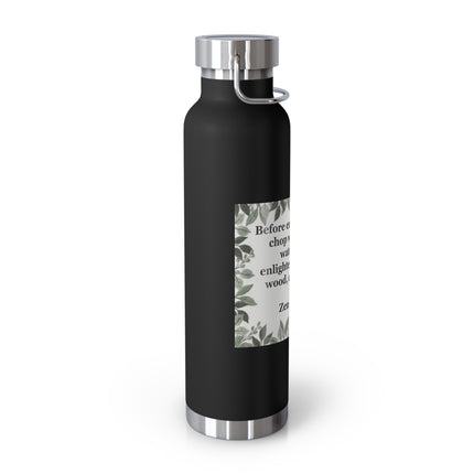 Zen Proverb 22oz Vacuum Water Bottle — Insulated Copper-Style Bottle with Leaf Border