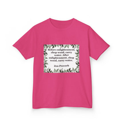 Kids Tee — 'Before enlightenment, chop wood...': Zen Proverb Kids T-Shirt (Leaf Border)