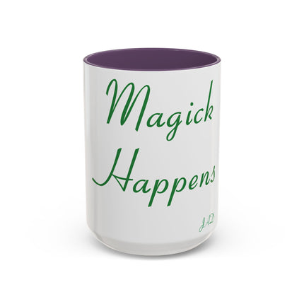 Magick Happens Mug – 15oz Ceramic Accent Cup for Coffee Lovers