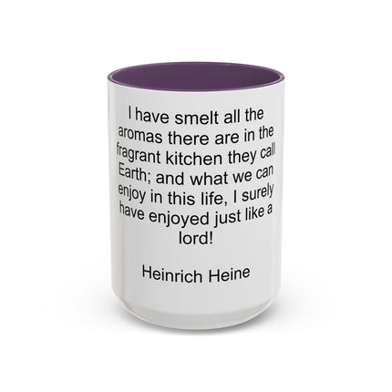 Accent Coffee Mug — "I Have Smelt All the Aromas" Heinrich Heine Quote