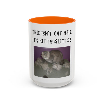 Kitty Glitter Coffee Mug — "This Isn't Cat Hair, It's Kitty Glitter" Accent Mug