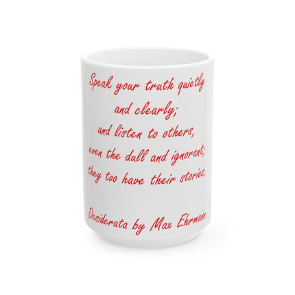 Inspirational Ceramic Mug – Desiderata Quote – 15oz