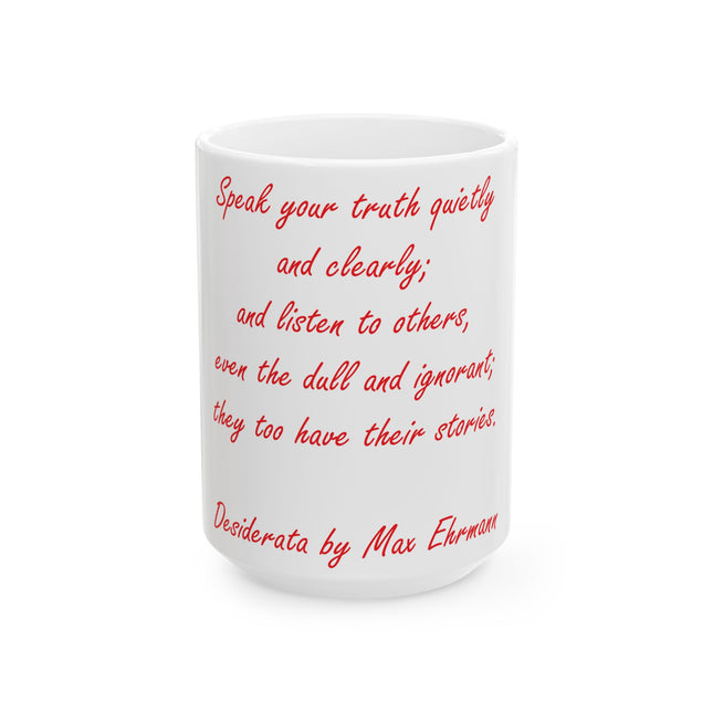 Inspirational Ceramic Mug – Desiderata Quote – 15oz